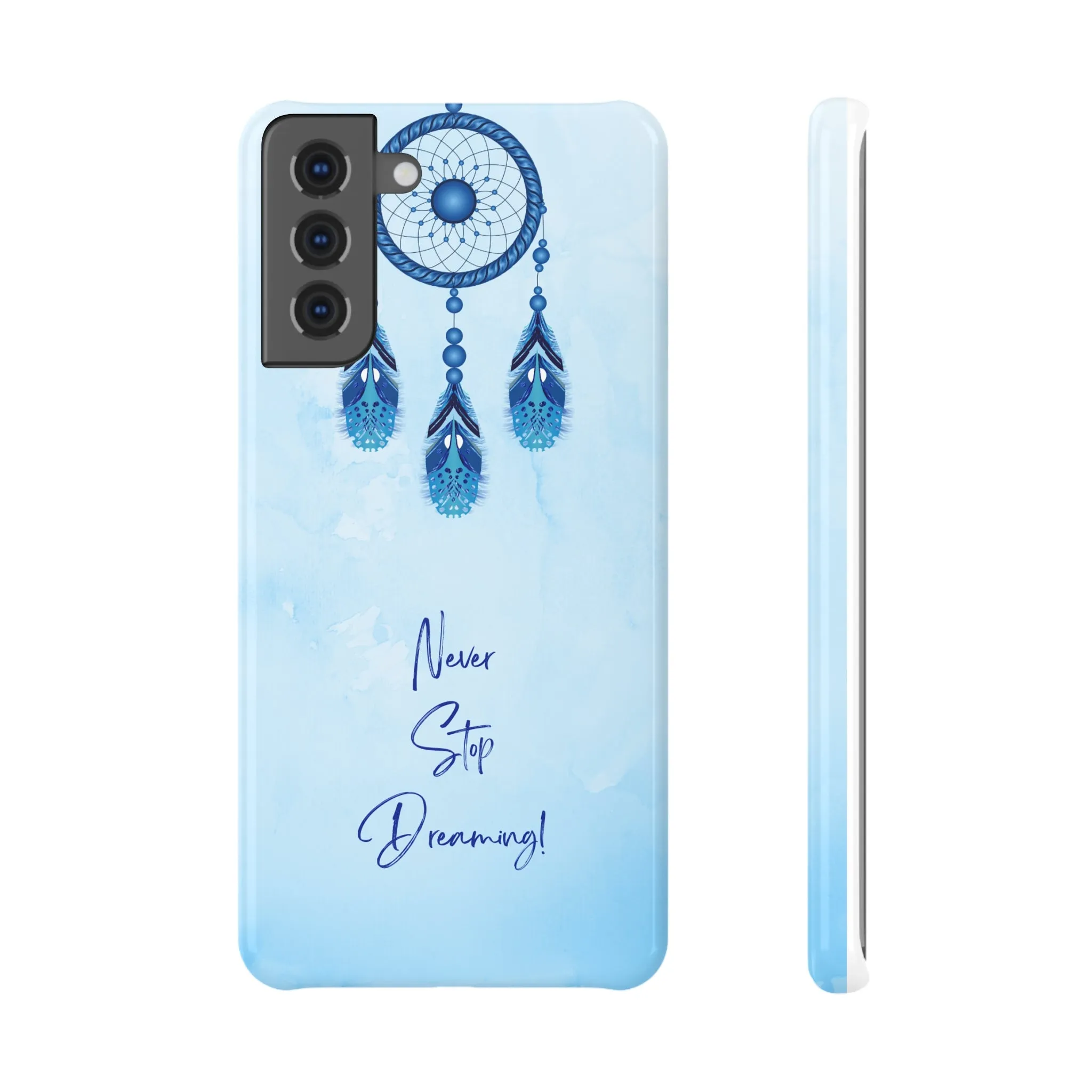 Dream Catcher Slim Snap Case - 'Never Stop Dreaming!' Phone Cover for Positive Vibes